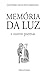 Memória da Luz e outros poemas