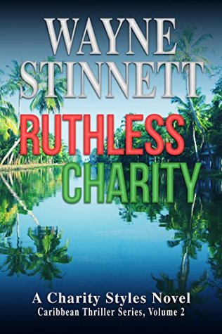Ruthless Charity (Charity Styles Caribbean Thriller, #2)