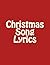Christmas Song Lyrics