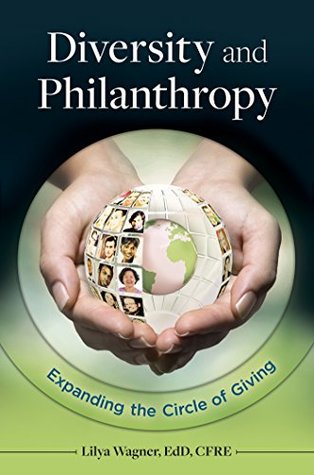 Diversity and Philanthropy: Expanding the Circle of Giving (Kindle Edition)