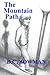 The Mountain Path by D.C. Bowman The Mountain Path by D.C. Bowman