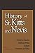 History of St. Kitts and Nevis, Caribbean people: Population, Education, Health and Welfare, Economy, Government and Politics