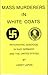 Mass Murderers in White Coats: Psychiatric Genocide in Nazi Germany and the United States