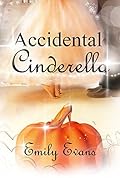 Accidental Cinderella