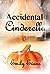 Accidental Cinderella (Acci...
