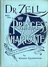 Dr. Zell and the Princess Charlotte by Warren Richardson