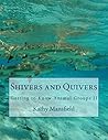 Shivers and Quivers: Getting to Know Animal Groups II