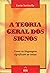 A teoria geral dos signos: ...