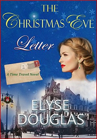 The Christmas Eve Letter (Christmas Eve, #1)