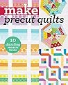 Make Precut Quilt...
