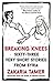 Breaking Knees: Sixty-three Very Short Stories from Syria