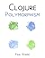 Clojure Polymorphism