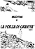 La forza di gravità - p. I (Italian Edition)