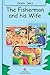 The Fisherman And His Wife (Illustrated Classic Tales)