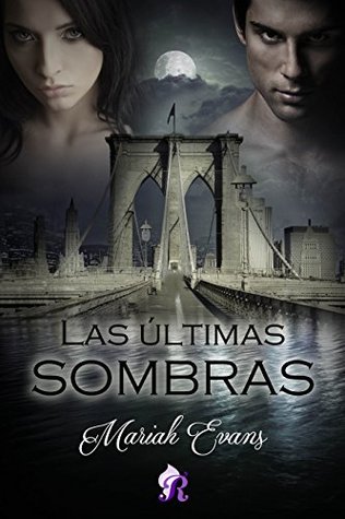 Las últimas sombras (Kindle Edition)