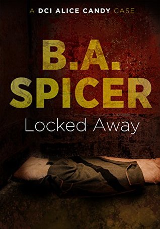 Locked Away (Kindle Edition)