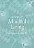 A Year of Mindful Living