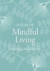 A Year of Mindful Living