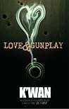 love and gunplay
