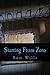 Starting From Zero by Rom Wills
