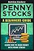 Penny Stocks: A Beginner's ...