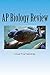 AP Biology Review: Practice Questions and Answer Explanations