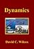 Dynamics by David C. Wilcox