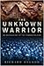The Unknown Warrior by Richard Osgood