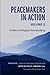 Peacemakers in Action: Volume 2: Profiles in Religious Peacebuilding