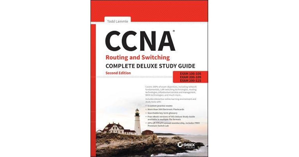CCNA Routing and Switching Complete Deluxe Study Guide: Exam 100-105