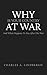 Why Is Your Country At War And What Happens To You After The War: And Related Subjects (1917)