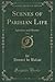 The Splendors and Miseries of Courtesans, Vol. 1 (Classic Reprint): The Way That Girls Love; How Much Love Costs Old Men; The End of Bad Roads; The Last Incarnation of Vautrin