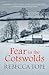 Fear in the Cotswolds (Cotswold Mysteries, 7) by Rebecca Tope