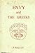 Envy and the Greeks: A study of Human Behaviour (Aris & Phillips Classical Texts)