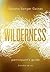 Breathe: Wilderness: Partic...