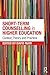 Short-term Counselling in Higher Education: Context,Theory and Practice