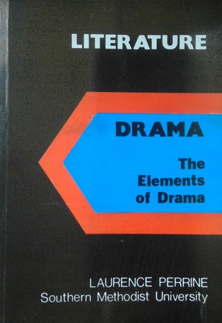 Drama: The Elements of Drama (Literature, #3)