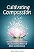 Cultivating Compassion