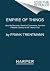 Empire of Things: How We Be...