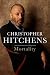 Mortality by Christopher Hitchens Mortality by Christopher Hitchens