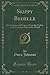Skippy Bedelle (Classic Reprint): His Sentimental Progress From the Urchin to the Complete Man of the World