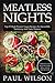 Meatless Nights: Top 25 High Protein Vegan Recipes For Incredibly Satisfying And Tasty Dinners