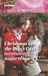 Christmas in the Boss's Castle (Maids Under the Mistletoe #3)