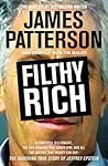 Filthy Rich: The ...