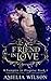 A Friend in Love (A Vampire In Disguise #1)