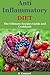 Anti-Inflammatory Diet: The Ultimate Recipes Guide and Cookbook(anti inflammation recipes, anti inflammatory foods,anti inflammation cookbook,anti inflammation ... system) (anti inflammatory diet)