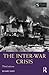 The Inter-War Crisis (Seminar Studies)