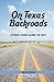 On Texas Backroads: Stories Found Along the Way