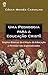 Uma Pedagogia para a Educação Cristã: Noções Básicas da Ciência da Educação a Pessoas não Especializadas (Portuguese Edition)