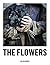 The Flowers by Lisa Cooper